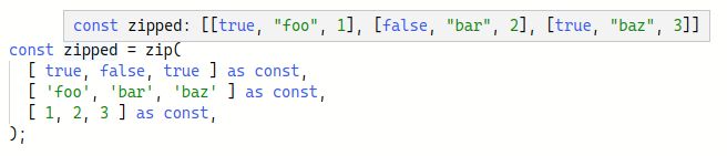 Screenshot of a `zip()` function invocation in TypeScript. It accepts three array literals as input and has the return value revealing its inferred type. The inferred type is the correct tuple output of the `zip()` invocation.